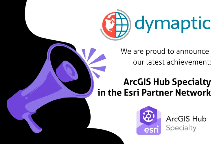 Dymaptic Awarded the Esri ArcGIS Hub Specialty