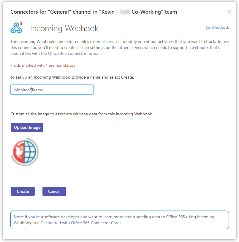 Microsoft Teams connector configuration panel for an Incoming Webhook named "Monitor2Teams" in a General channel, showing fields to name the webhook and upload a custom image before clicking Create.